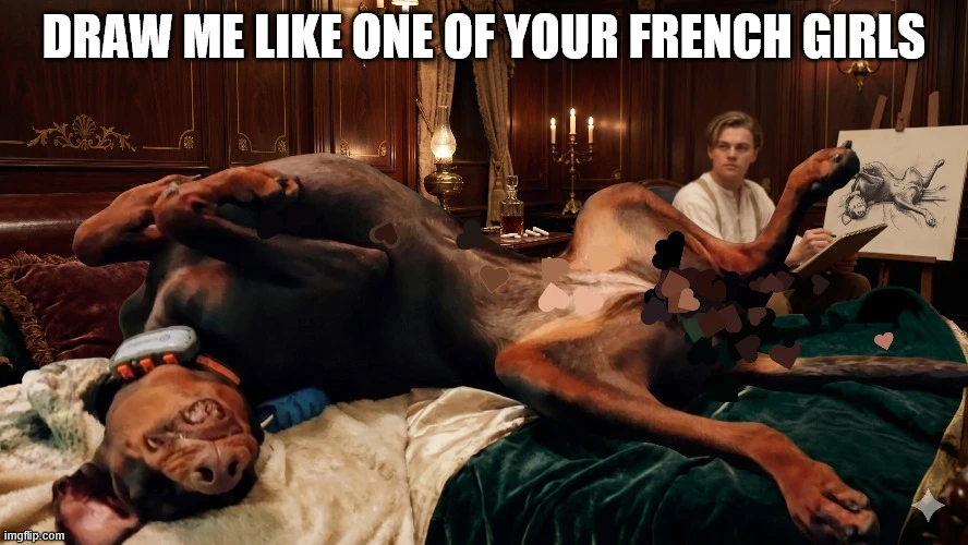 Doberman ležící jako Rose z Titanicu, popisek: Draw me like one of your French girls
